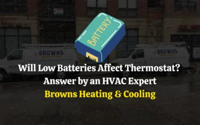 Will Low Batteries Affect Thermostat? | Answer by an HVAC Expert