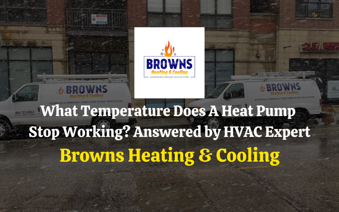 What Temperature Does A Heat Pump Stop Working?